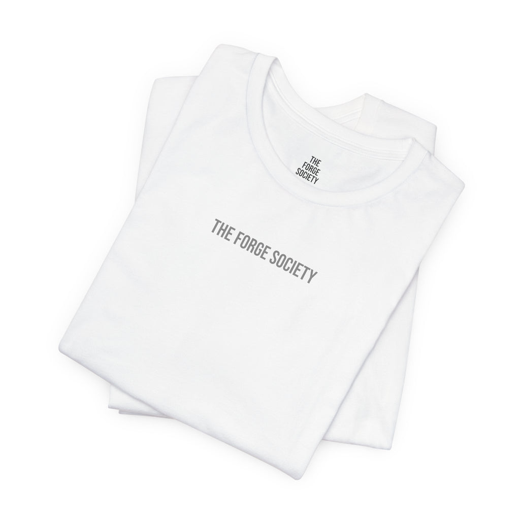 The Forge Society "Built Under Pressure" Tee - Minimalist White Short Sleeve Shirt