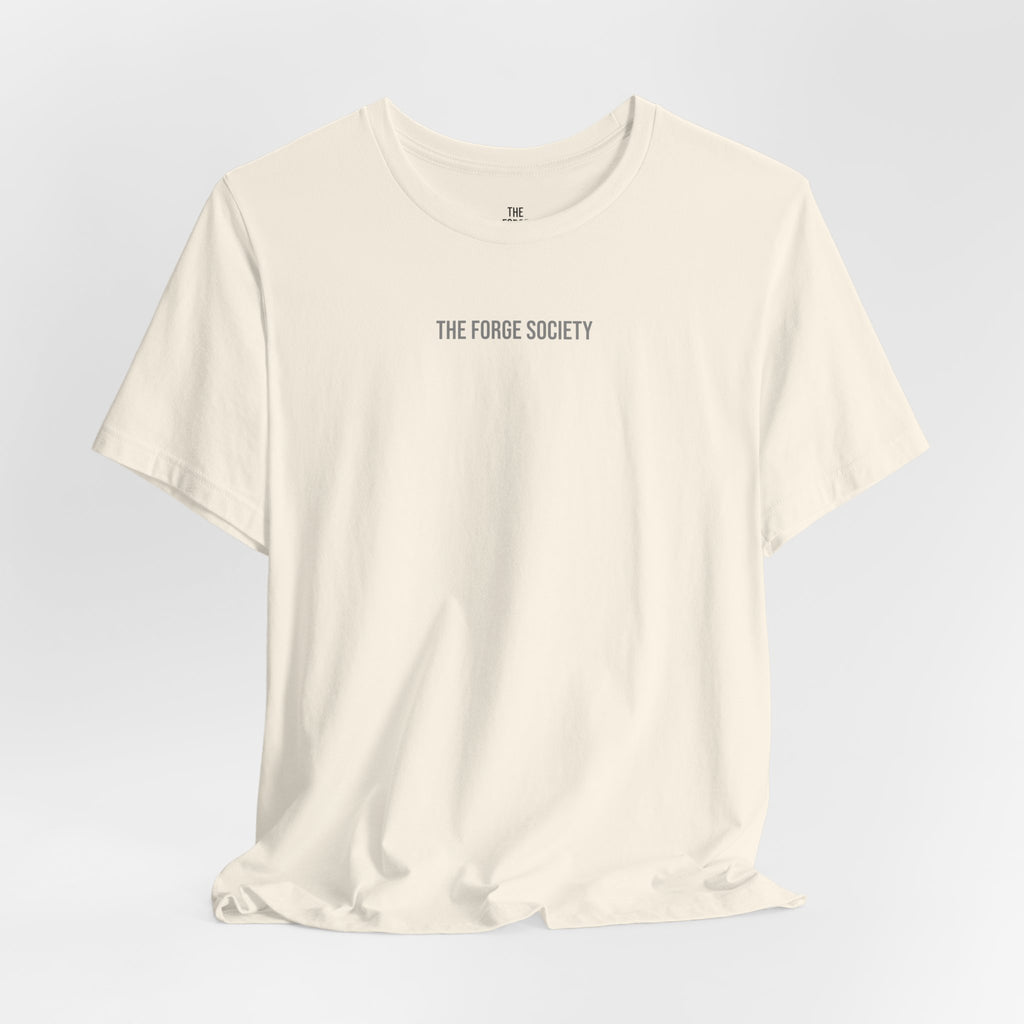 The Forge Society "Built Under Pressure" Tee - Minimalist White Short Sleeve Shirt