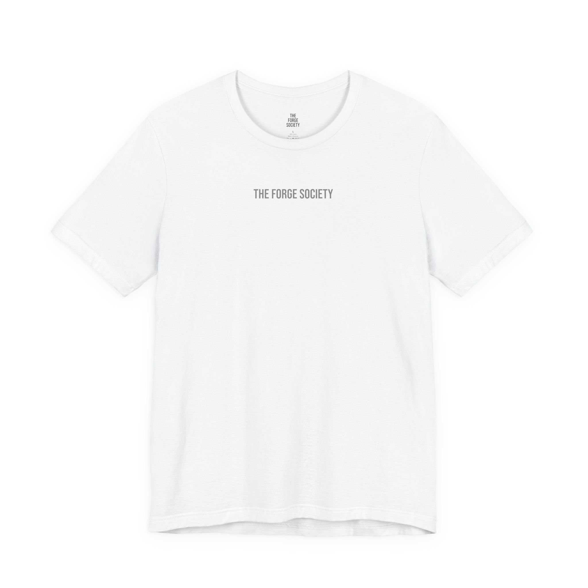 The Forge Society "Built Under Pressure" Tee - Minimalist White Short Sleeve Shirt
